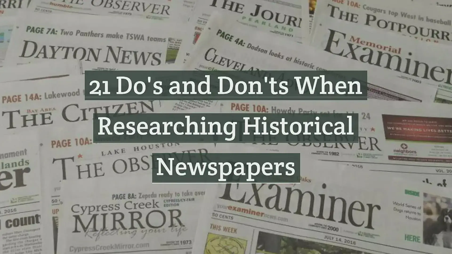 'Video thumbnail for 21 Do's and Don'ts When Researching Historical Newspapers'