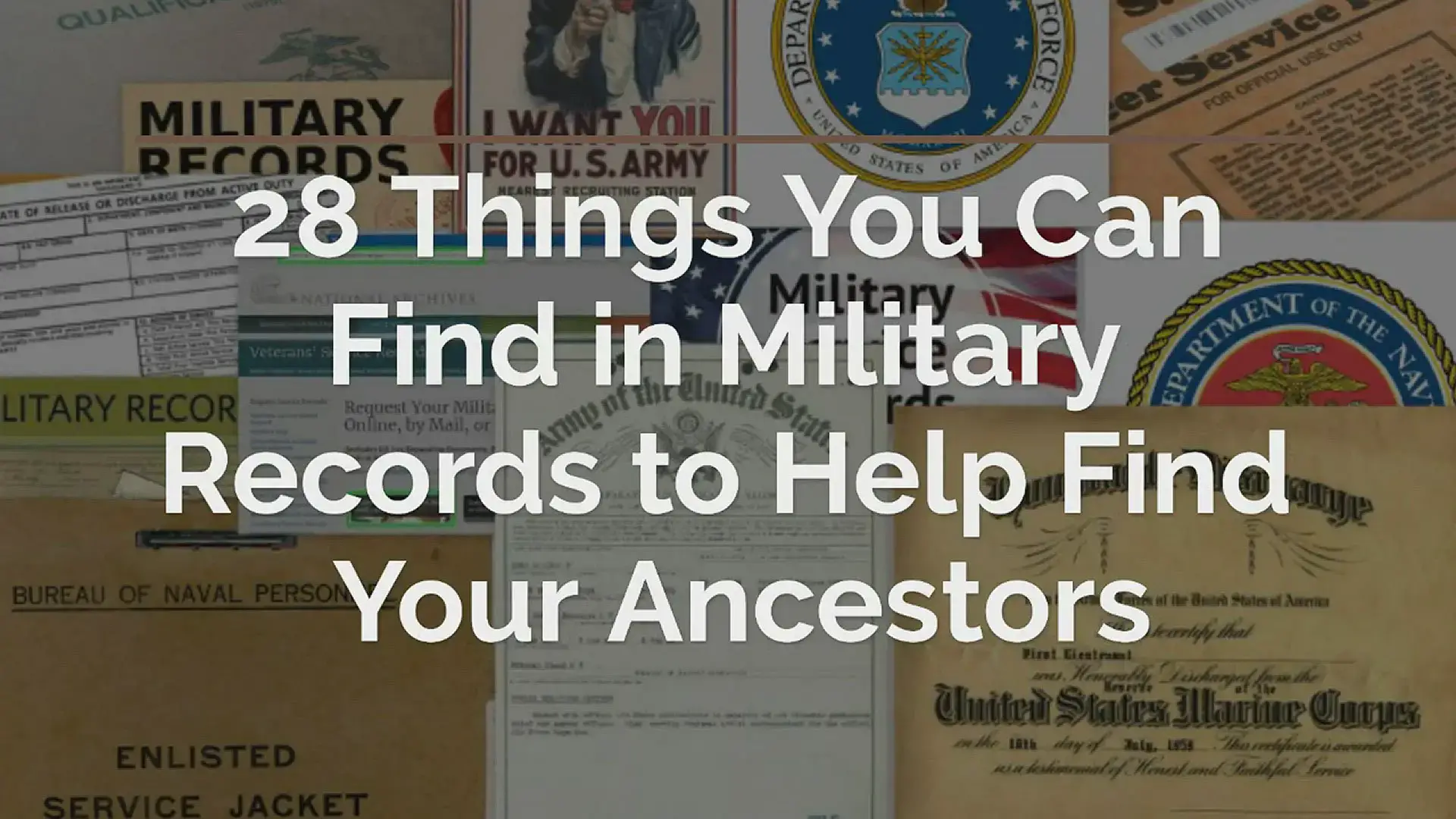'Video thumbnail for 28 Things You Can Find in Military Records to Help Find Your Ancestors'