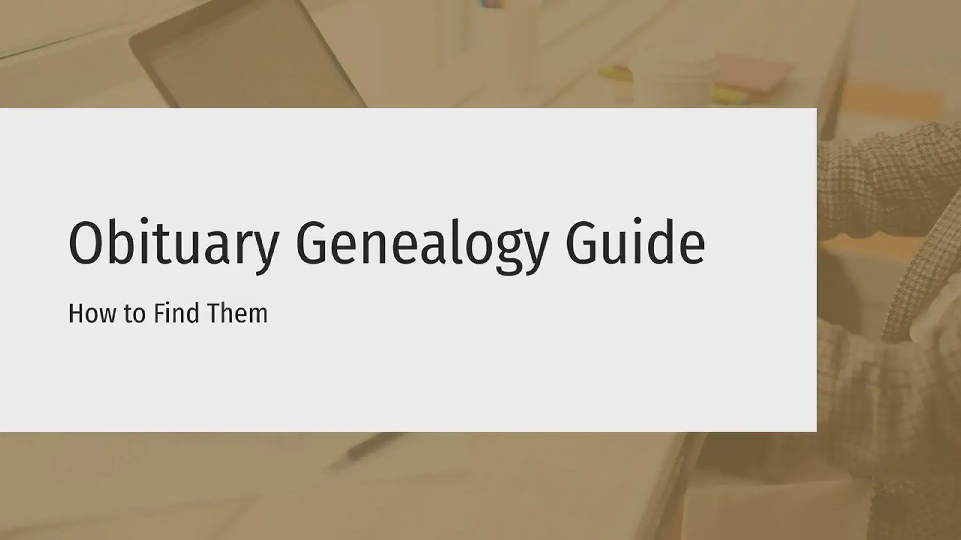'Video thumbnail for Obituary Genealogy Guide'